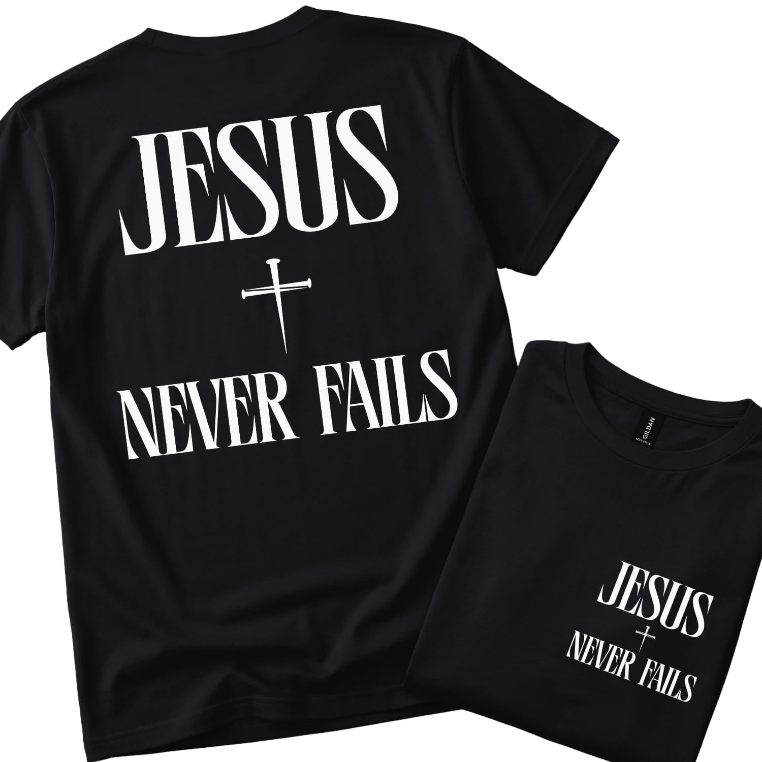 Jesus Never Fails! | Christian  T-Shirt
