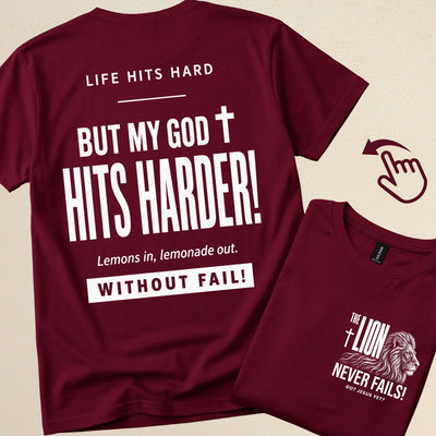 Life hits hard but My God Hits Harder! Lemons in, Lemonade out. | Christian  T-Shirt