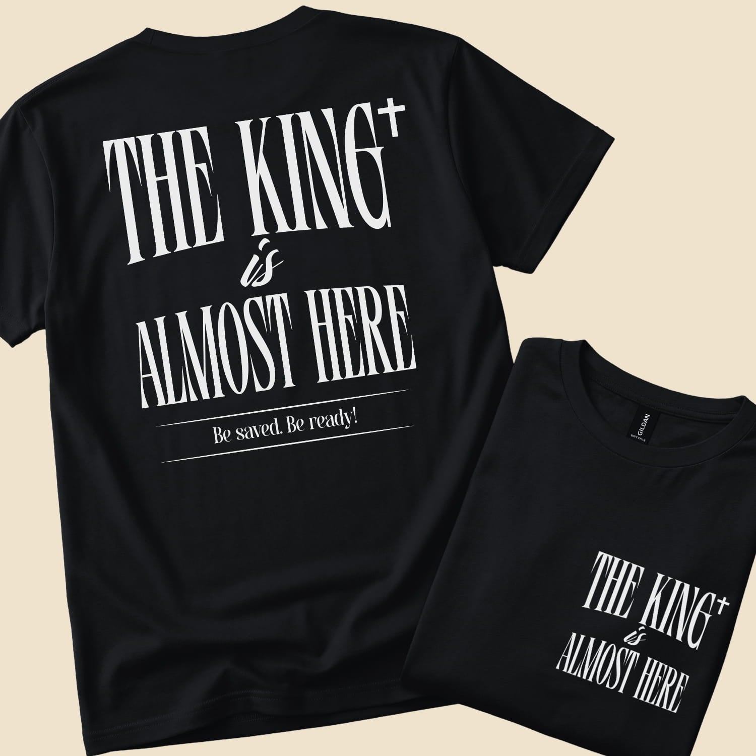The King is Almost here. Be saved. Be Ready! | Unisex T-Shirt