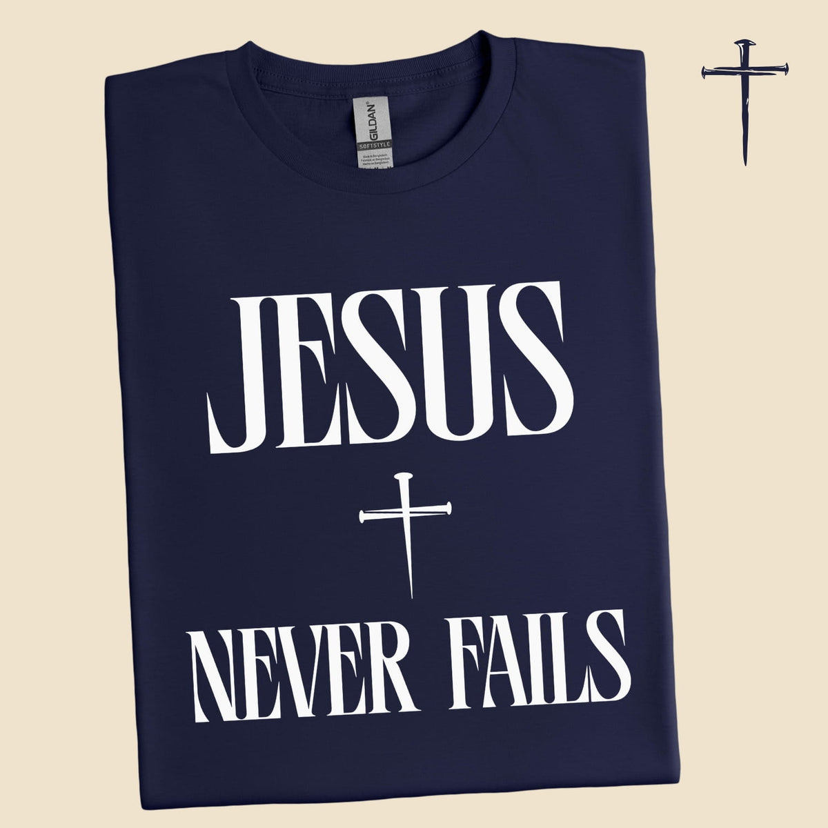 Jesus Never Fails! | Christian  T-Shirt