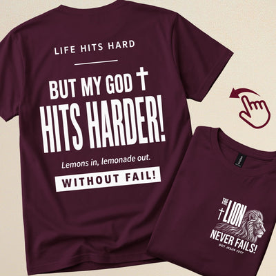 Life hits hard but My God Hits Harder! Lemons in, Lemonade out. | Christian  T-Shirt