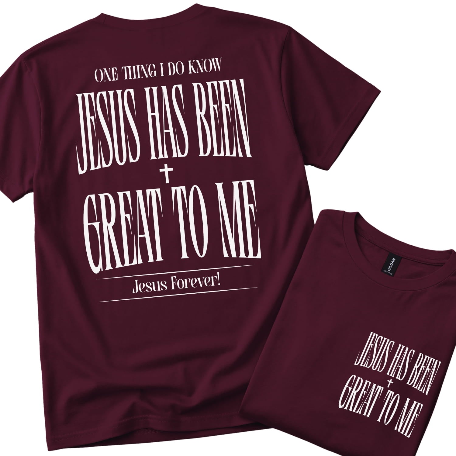 One Thing I do Know: Jesus has been Great to me! Jesus Forever! | Unisex fit