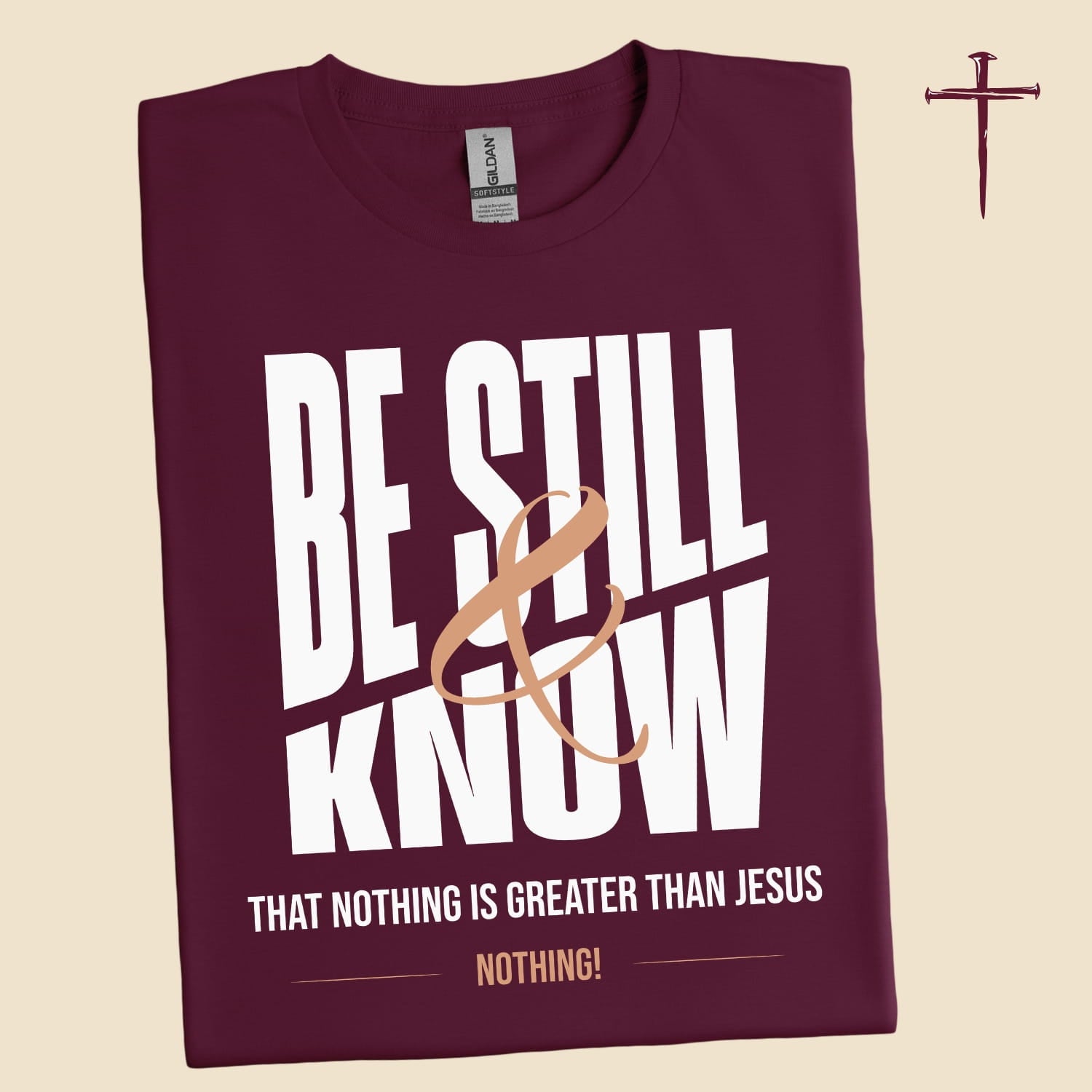 Be still and know that nothing is greater than Jesus | Unisex T-Shirt